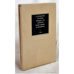 A Catalogue of Books, Belonging to the Association Library Company of Philadelphia: Alphabetically Digested: To Which is Prefixed the Articles of Said Company, & C. 